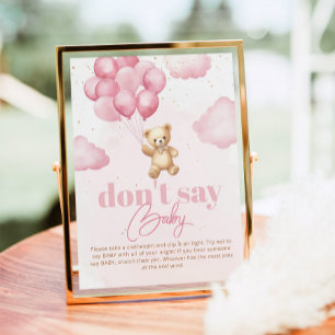 Roze Ballonnen teddybeer Zeg niet baby spel Poster