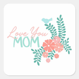 Roze bloemen en blauwe vogels houden van jou mama vierkante sticker