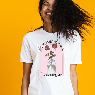 Roze Boho  Bloemen Wees jezelf T-shirt