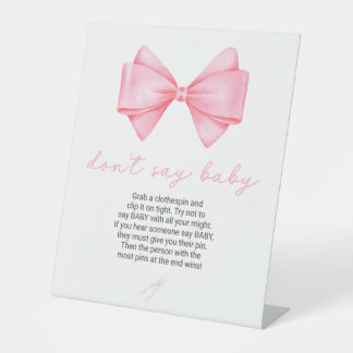 Roze boog Baby shower zeg geen Baby Reclamebord Met Voetstuk