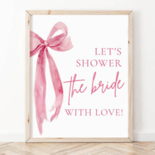 Roze boog Laten we de bruid met liefdesbord douche Poster