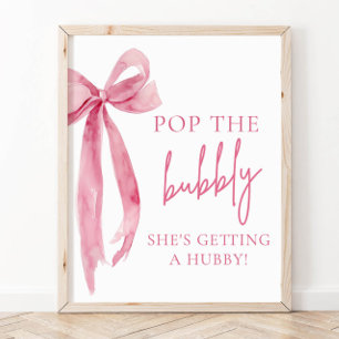 Roze boog Pop De bubbel Ze krijgt een hubby teken Poster