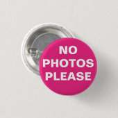 Roze Button "Geen foto's alsjeblieft" (Voorkant /achterkant)