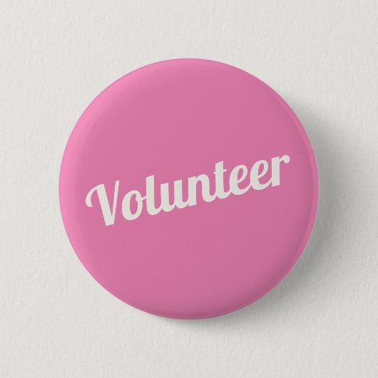 Roze Buttonnen van de "Pin-back" vrijwilliger Ronde Button 5,7 Cm (Voorkant)