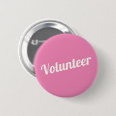 Roze Buttonnen van de "Pin-back" vrijwilliger Ronde Button 5,7 Cm (Voorkant /achterkant)