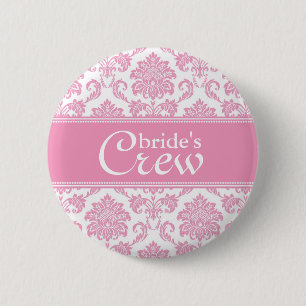 Roze Damask Bride's Crew Button