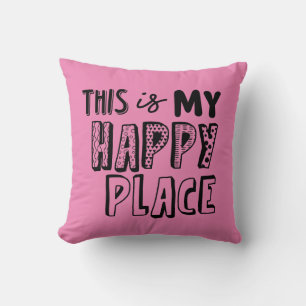 Roze dit is mijn Happy Place Typography Pillow Kussen