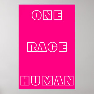 Roze één Race Human Quote-tekst Poster