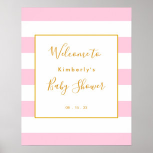 Roze en gouden strepen Baby shower Welkomstbord Poster