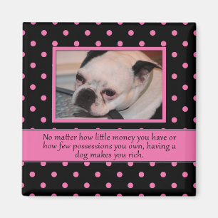 Roze en zwarte Dog Quote Magnet Magneet
