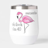 Roze Flamingo Oh Flock Ik ben 40 Verjaardag Custom (Voorkant)