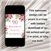 Roze Floral 90th Birthday Welcome Sign Poster