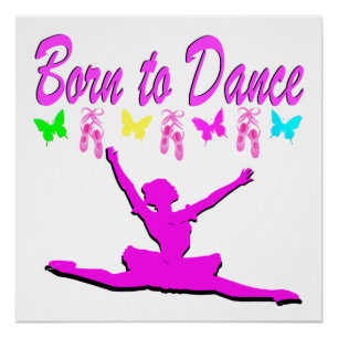  ROZE GEBOREN OM BALLERINA DESIGN TE DANSEN PERFECT POSTER