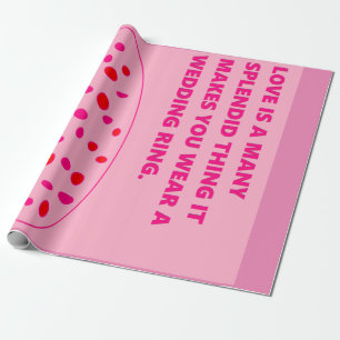 Roze gedichten Liefde is een prachtig ding trouwri Cadeaupapier