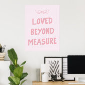 Roze 'Geliefd Zonder Maat' Muur Kunst Print        (Thuiskantoor)