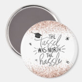 Roze Glitter Tassel Worth of the Hassle Afstuderen Magneet (Voorkant / Achterkant)