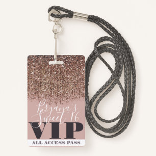 Roze Gold Bronze Glitter Glam Sweet 16 VIP Pass Badge