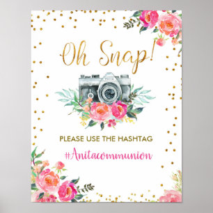 Roze Gold Chic Floral Oh Snap Hashtag Sign Poster