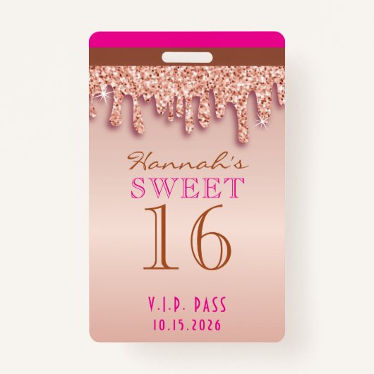 Roze Gouden Glitter Druipende Drip Sweet Sixteen V Badge (Voorkant)