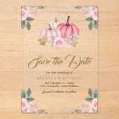 Roze Gouden Pompoen Bloemige Trouw Save the Date Acryl Uitnodigingen (Voorkant)