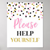 Roze Gouden Zwarte Confetti Help Uzelf Bord Poster (Voorkant)