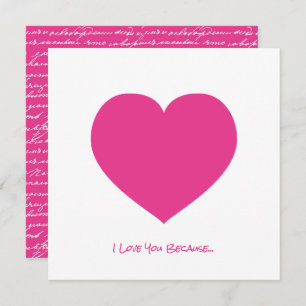 Roze Hart Ik hou van je omdat... Love Note Special Kaart