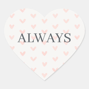 Roze Hartpatroon Minimalistisch Serif Altijd Hart Sticker