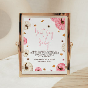 Roze Herfst kleine pompoen niet zeggen Baby Poster
