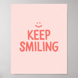 Roze houdt het glimlachen Inspirerend Citaat Poster