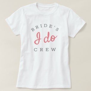 Roze I Do Crew Roze en Witte Bachelorette-feest T-shirt