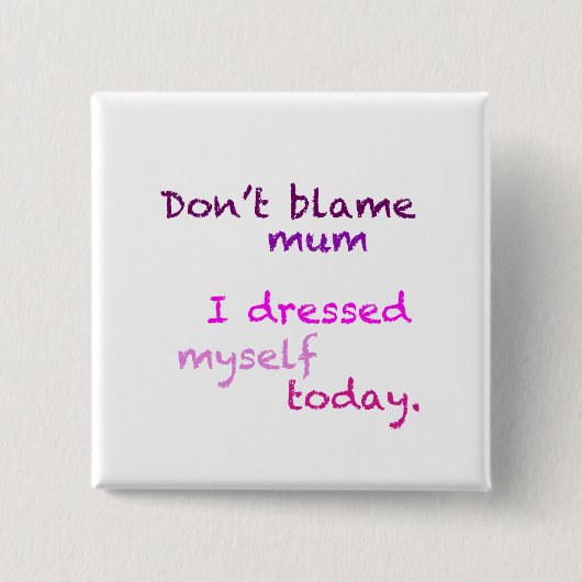 Roze I drukte mijn eigen Button (Voorkant)