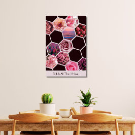 Roze is alles wat ik heb! 11 Afbeeldingen Hexagon  Poster