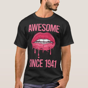 Roze Lippen - Geweldig Sinds 1941 T-shirt