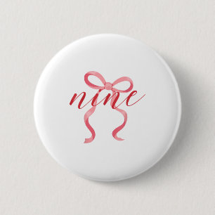 Roze Meisje Coquette Strik 9 Jaar 9e Verjaardag Pa Ronde Button 5,7 Cm