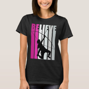 Roze Meisjes Geloven Boogschieten Motiverende Boog T-shirt