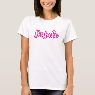 Roze Moderne Bubele Tekst Vrouwen T-shirt
