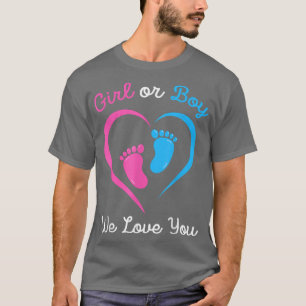Roze of blauw meisje of jongen die we van je houde t-shirt