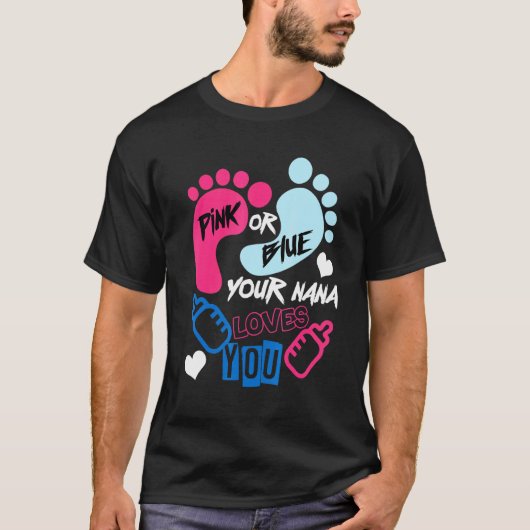 Roze of blauw van uw Nana houdt van genderonthulli T-shirt (Voorkant)