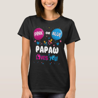 Roze of blauwe ballon papaw houdt van je geslacht  t-shirt