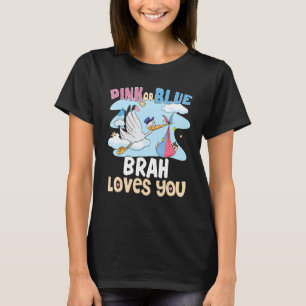 Roze of Blauwe Brah houdt van je beste broer ooit T-shirt