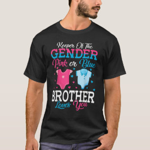 Roze Of Blauwe Broer Bewaker Van De Sekse Broer T-shirt