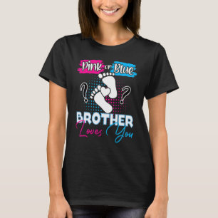 Roze of blauwe broer houdt van je zwangere vrouw t-shirt