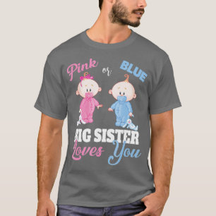 Roze of Blauwe Grote Zuster houdt van jou-Geslacht T-shirt