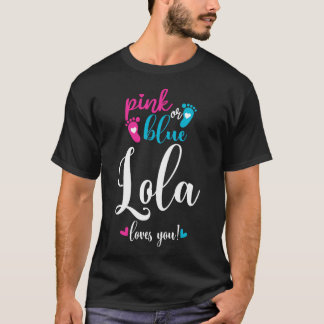 Roze of Blauwe Lola houdt van je Geslacht Onthul B T-shirt
