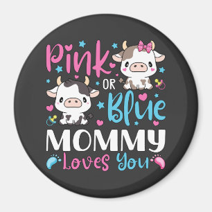 Roze of Blauwe Mama Loves You Gifts Koe Baby CIR Magneet