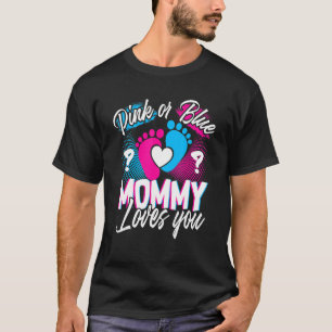 Roze of blauwe mammie houdt van je gender onthulli t-shirt