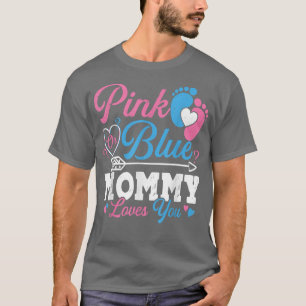 Roze of blauwe mammie houdt van je klote sekse t-shirt