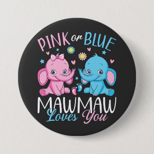 Roze of blauwe mawmaw houdt van je olifant Baby ro Ronde Button 7,6 Cm