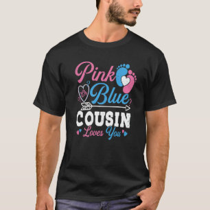 Roze of blauwe neef houdt van je stomme sekse onth t-shirt