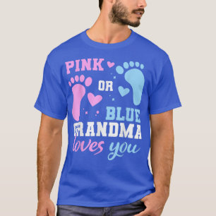 Roze of blauwe oma houdt van je vader Gender Revea T-shirt